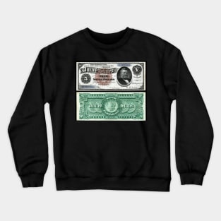 1886 $5 Dollar Silver Certificate Crewneck Sweatshirt